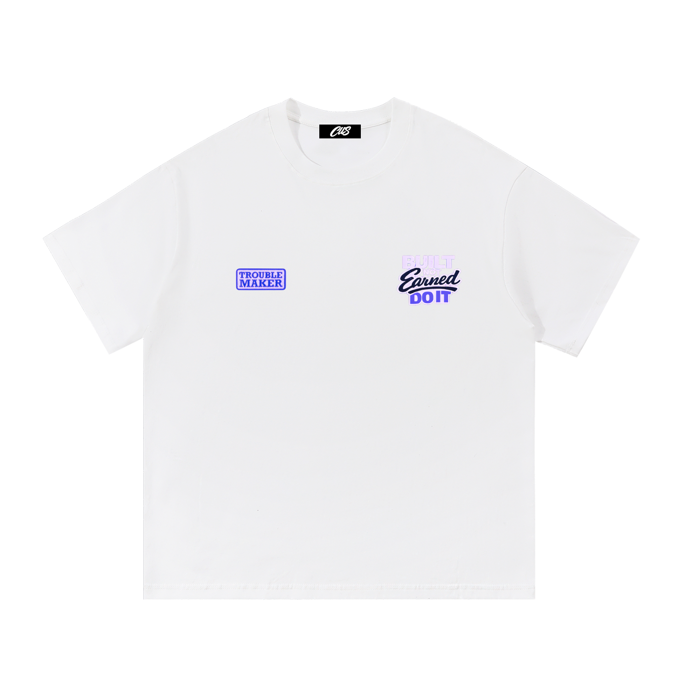 "Bulit Not Earned" T-Shirt